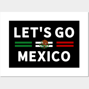 Let’s Go Mexico National Flag Team Posters and Art
